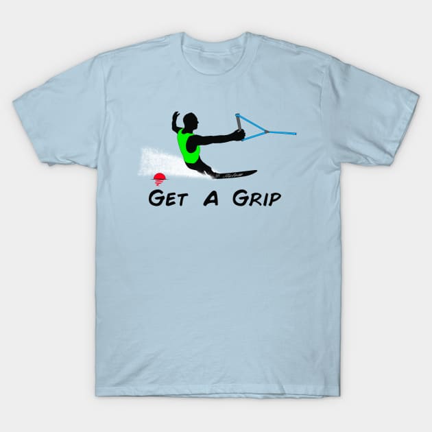 Get a Grip T-Shirt by The Tee Cat